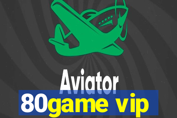 80game vip